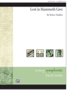 Lost In Mammoth Cave by Sheldon Robert for Concert Band