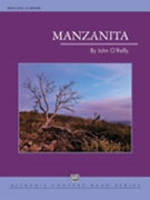 Manzanita by O'Reilly John for Concert Band