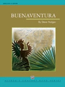 Buenaventura by Hodges Steve for Concert Band