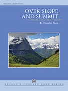 Over Slope and Summit by Akey Douglas for Conductor