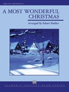 Most Wonderful Christmas by - Sheldon Robert - for Concert Band