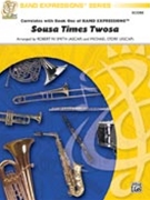 Sousa Times Twosa by Sousa John Philip - Smith and Story - for Concert March