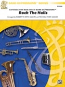 Rock The Halls by - Smith and Story - for Concert Band