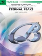 Eternal Peaks by Smith Robert W for Concert Band
