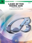 Land Of The Rising Sun by - Story Michael - for Concert Band