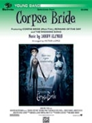 Corpse Bride Selections from by Elfman Danny - Lopez Victor - for Concert Band