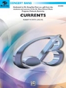 Currents by Smith Robert W for Concert Band
