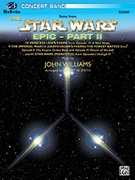 Star Wars - Epic Suite Part II (Episodes IV V & VI) by Williams John - Smith Robert W - for Conductor