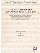 Wind Band In And Around New York Ca 1830 by Cipolla and Hunsberger for Text