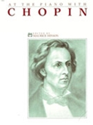 At The Piano With Chopin by Chopin Frederic - Hinson Maurice - for Piano