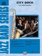 City Dock by Ragsdale W Scott for Jazz Ensemble