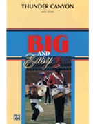 Thunder Canyon by Story Michael - Story Michael - for Marching Band