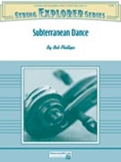 Subterranean Dance by Phillips Bob for String Orchestra