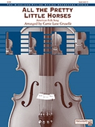 All The Pretty Little Horses by - Gruselle Carrie Lane - for Full Score