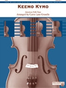 Keemo Kymo by - Gruselle Carrie Lane - for String Orchestra (American Folk Tune)