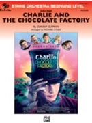 Charlie & The Chocolate Factory Suite From by Elfman Danny - Story Michael - for String Orchestra
