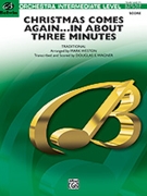 Christmas Comes Again ... in About Three Minutes by Traditional - Weston Mark - for Conductor