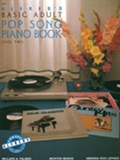 Alfred Basic Adult Pop Song Book Level 2 for Piano