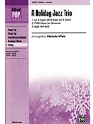 Holiday Jazz Trio by - Weir Michele - for SSAA