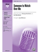 Someone To Watch Over Me by Gershwin George and Ira - Althouse Jay - for SSA