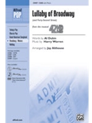 Lullaby Of Broadway by Warren Harry - Althouse Jay - for SAB and Piano