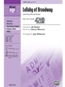 Lullaby Of Broadway by Warren Harry - Althouse Jay - for SSA
