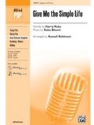 Give Me The Simple Life by Ruby and Bloom - Robinson Russell L - for 2-Part