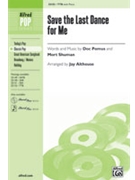 Save The Last Dance For Me by Pomus and Shum - Althouse Jay - for TTB