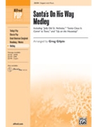 Santa's On His Way Medley by - Gilpin Greg - for 2-Part