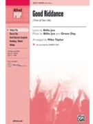 Good Riddance (Time of Your Life) by Armstrong Billie Joe - Taylor Mike - Green Day for SATB