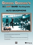 Big Phat Band Play-along Series by Goodwin Gordon for Alto Sax
