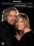 Stranger In A Strange Land by Streisand Barbra - Coates Dan - Barbra Streisand for Piano/Vocal