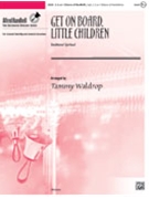 Get On Board Little Children by - Waldrop Tammy - for Handbells