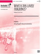What Is This Lovely Fragrance by - Mazzatenta Michael - for Handbells