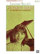 Catherine Rollin's Favorite Solos Bk 3 by Rollin Catherine for Piano
