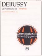 Le Petit Negre by Debussy Claude - Olson - for Piano