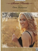 Some Hearts by Underwood Carrie Carrie Underwood for PVG