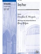 Deep Peace by Wagner Douglas E - Wagner Douglas E - for SATB