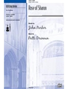 Rose Of Sharon by Drennan Patti for SATB