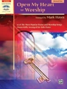 Open My Heart To Worship by - Hayes Mark - for Piano