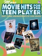 More Movie Hits For The Teen Player by Various - Coates Dan - for Piano/Vocal