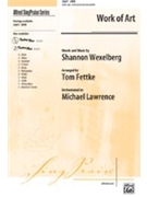 Work Of Art by Wexelberg Shannon - Fettke Tom - for SATB