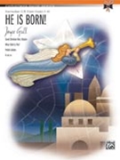He Is Born by - Grill Joyce - for Piano Solo
