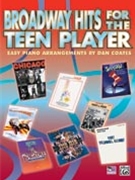 Broadway Hits For The Teen Player by Various - Coates Dan - for Piano/Vocal