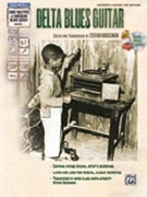 Delta Blues Guitar by Various - Grossman Stefan - for Guitar Tab