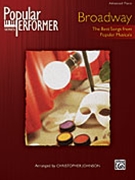Popular Performer: Broadway by - Johnson Christopher - for Piano Collection (Broadway)