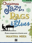 Christmas Jazz Rags & Blues Book 3 by - Mier Martha - for Piano Method