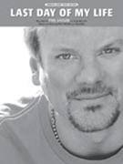 Last Day Of My Life by Vassar Phil Phil Vassar for PVG