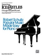 Ice Castles Theme by Hamlisch Marvin - Schultz - for Piano Easy