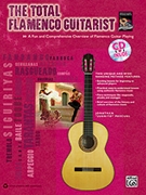 The Total Flamenco Guitarist by Jonathan "Juanito for Book w/ Audio